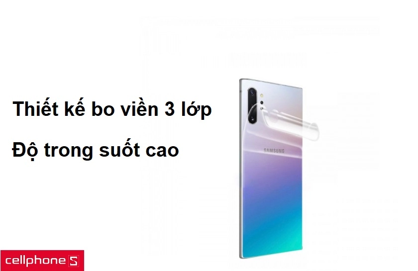 Thiết kế bo viền 3 lớp, độ trong suốt cao