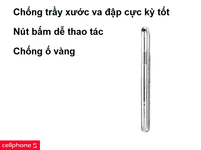 Chống trầy xước va đập cực kỳ tốt, nút bấm dễ thao tác