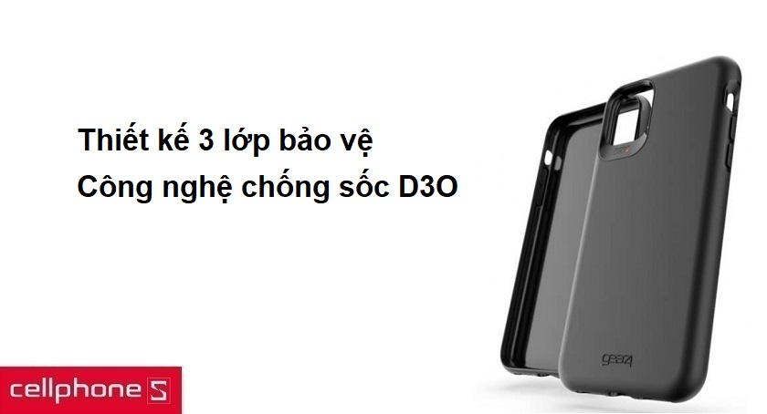 Thiết kế 3 lớp bảo vệ, công nghệ chống sốc D3O