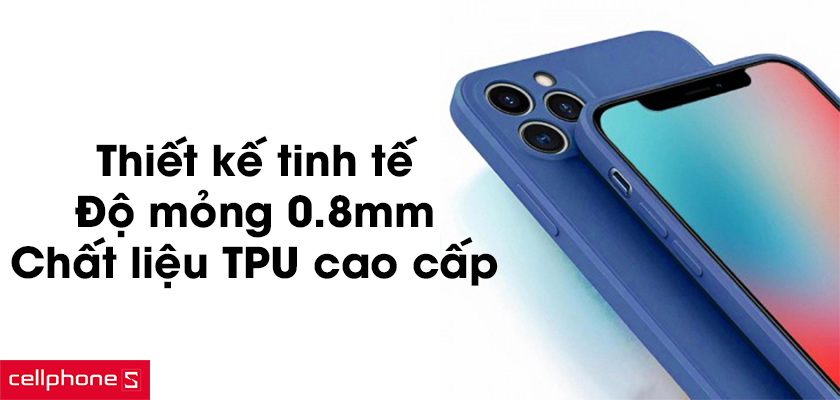 Thiết kế siêu mỏng, chất liệu TPU cao cấp