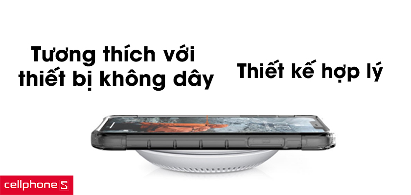 Thiết kế hợp lý, tương thích tốt với sạc không dây