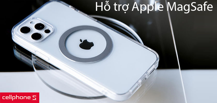 Cầm nắm dễ dàng, hỗ trợ Apple MagSafe