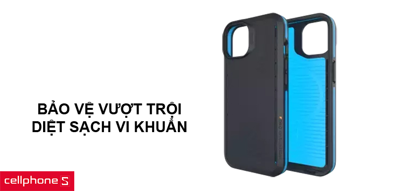 Bảo vệ vượt trội hơn, diệt sạch vi khuẩn