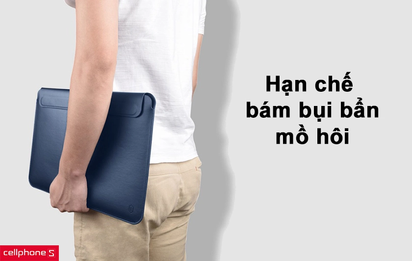 hạn chế bám bụi bẩn, mồ hôi