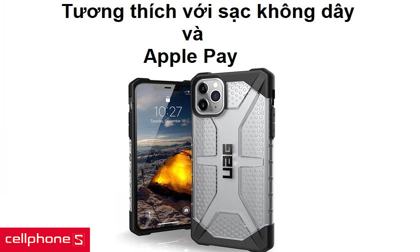 Tương thích với sạc không dây và Apple Pay