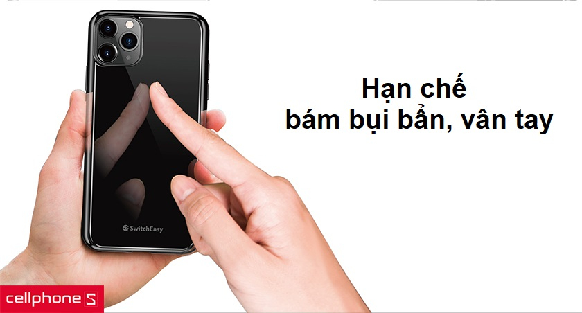 Chống vân tay, hạn chế bám bụi và bay màu