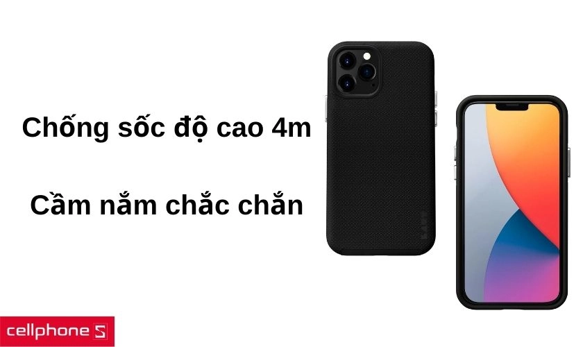 Chống sốc khi rơi ở độ cao 4m và bề mặt nhám giúp cầm nắm chắc chắn
