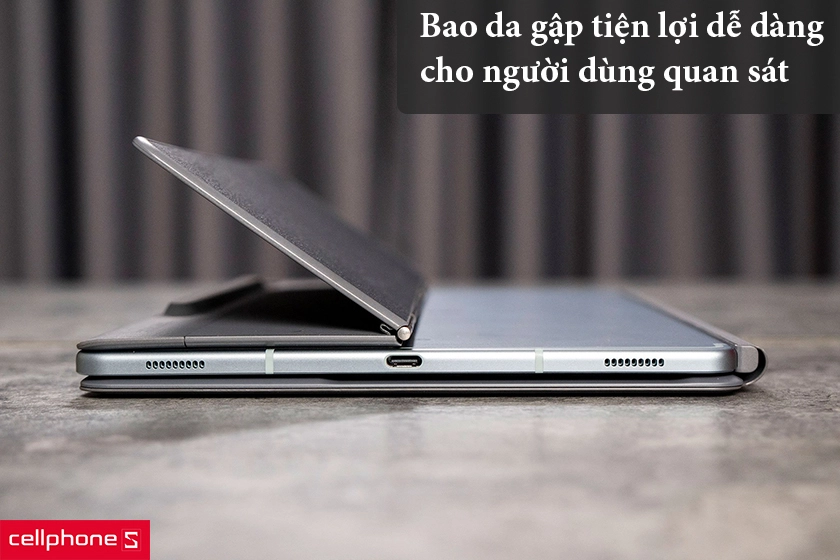 Bao da gập tiện lợi, dễ dàng cho người dùng quan sát