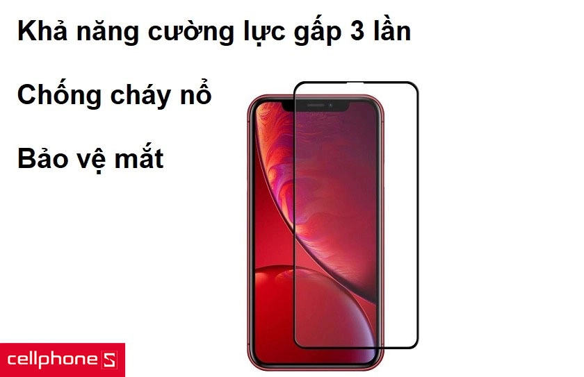 Khả năng cường lực 9H gấp 3 lần thông thường và bảo vệ mắt hiệu quả