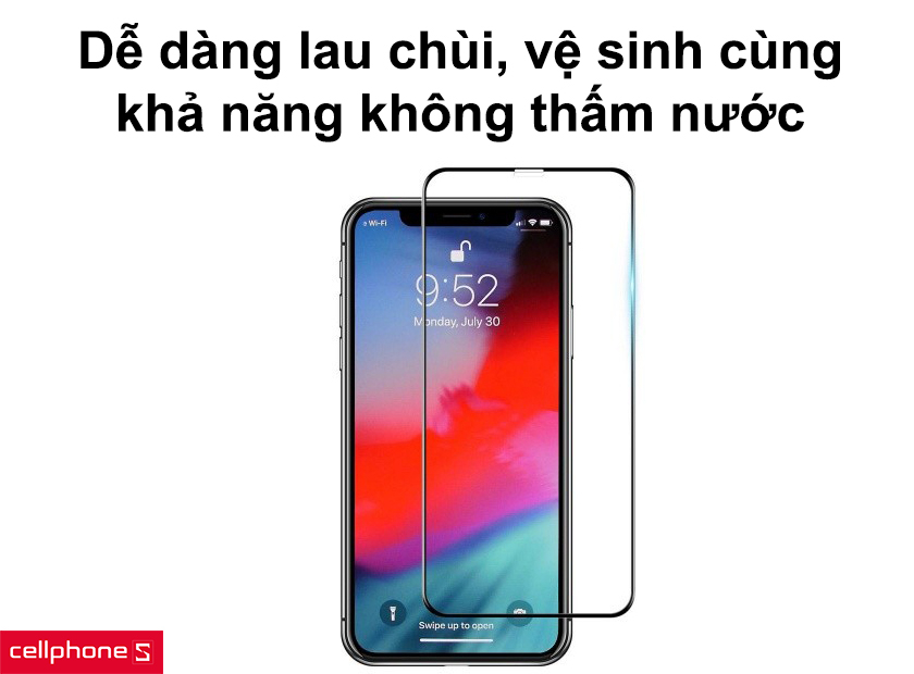 Dễ dàng lau chùi, vệ sinh cùng khả năng không thấm nước