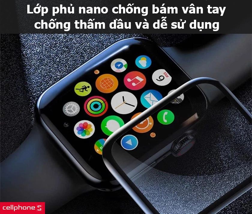 Lớp phủ nano chống bám vân tay, chống thấm dầu và sử dụng đơn giản