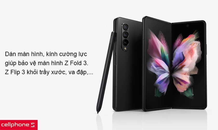 Lợi ích khi sử dụng dán màn hình, kính cường lực cho Z Fold 3, Z Flip 3