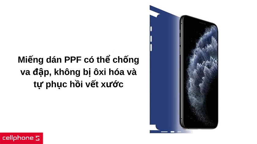 Đặc tính của miếng dán PPF cho smartphone