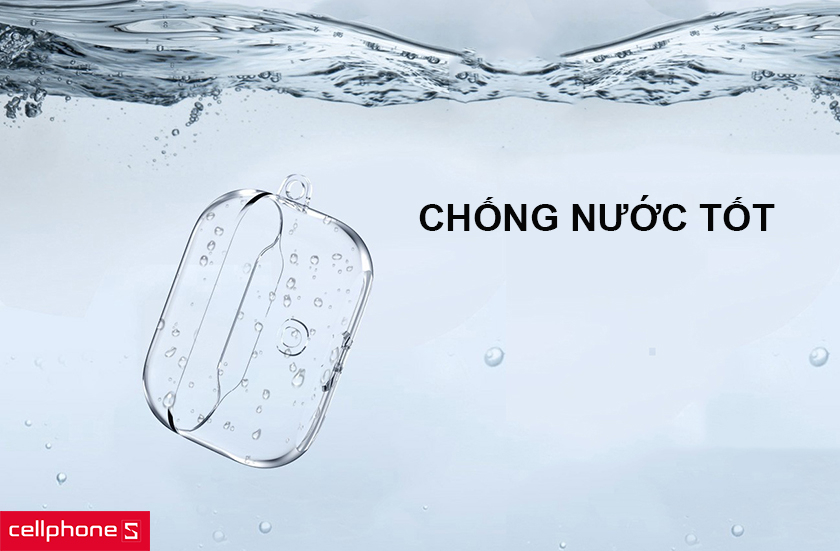 Chống nước tốt