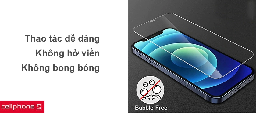 Thao tán dán dễ dàng, không để lại bong bóng hay hở viền