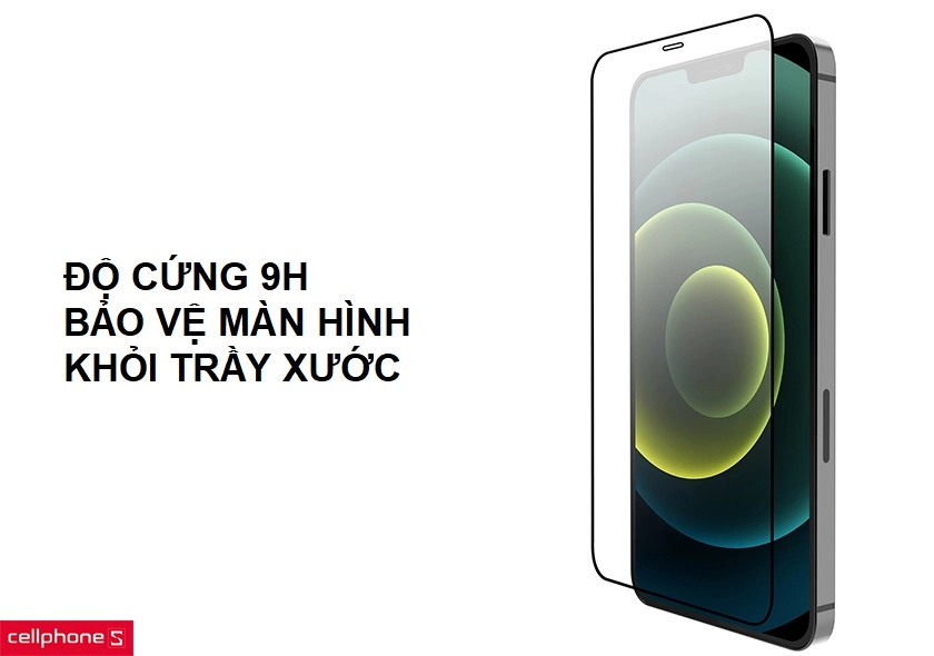 Bề mặt siêu mỏng, chống trầy xước cấp 9H