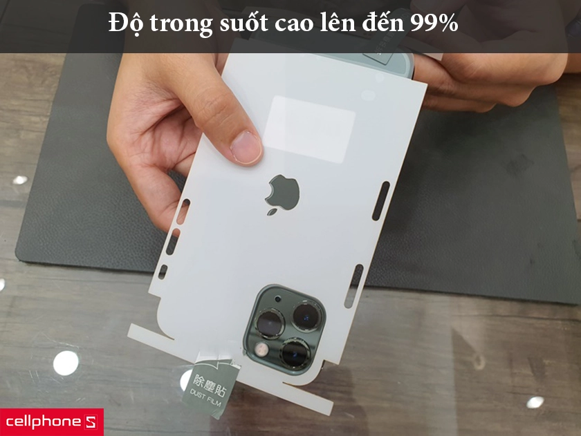 Độ trong suốt cao lên đến 99%