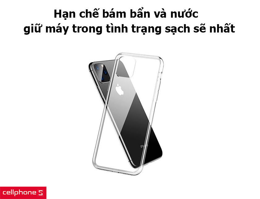Hạn chế bám bẩn và nước