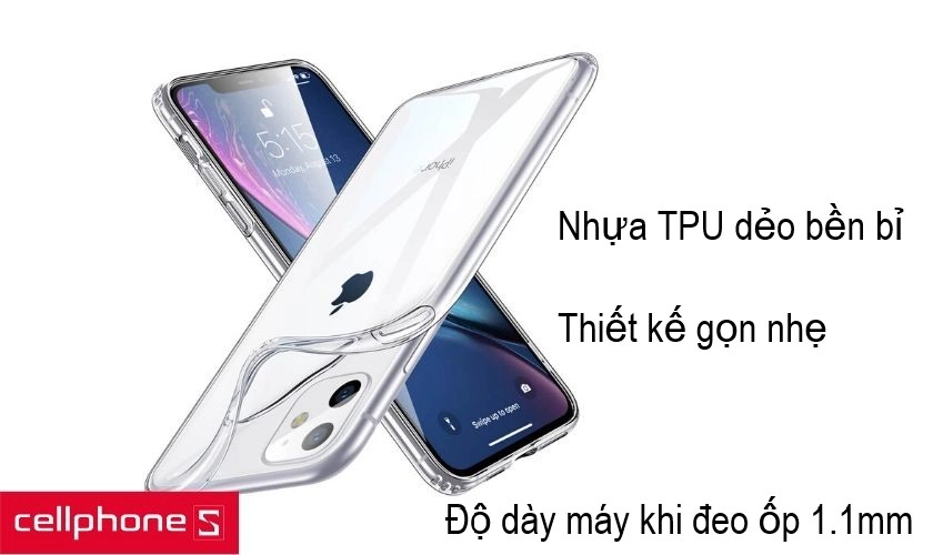 Thiết kế mỏng gọn, ôm trọn chiếc iPhone 11 cùng vật liệu nhựa dẻo TPU bền bỉ