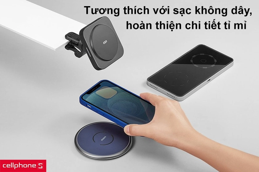 Tương thích với sạc không dây, hoàn thiện chi tiết tỉ mỉ