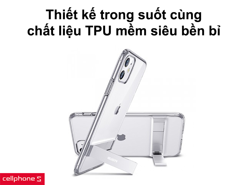 Thiết kế trong suốt cùng chất liệu TPU mềm siêu bền bỉ