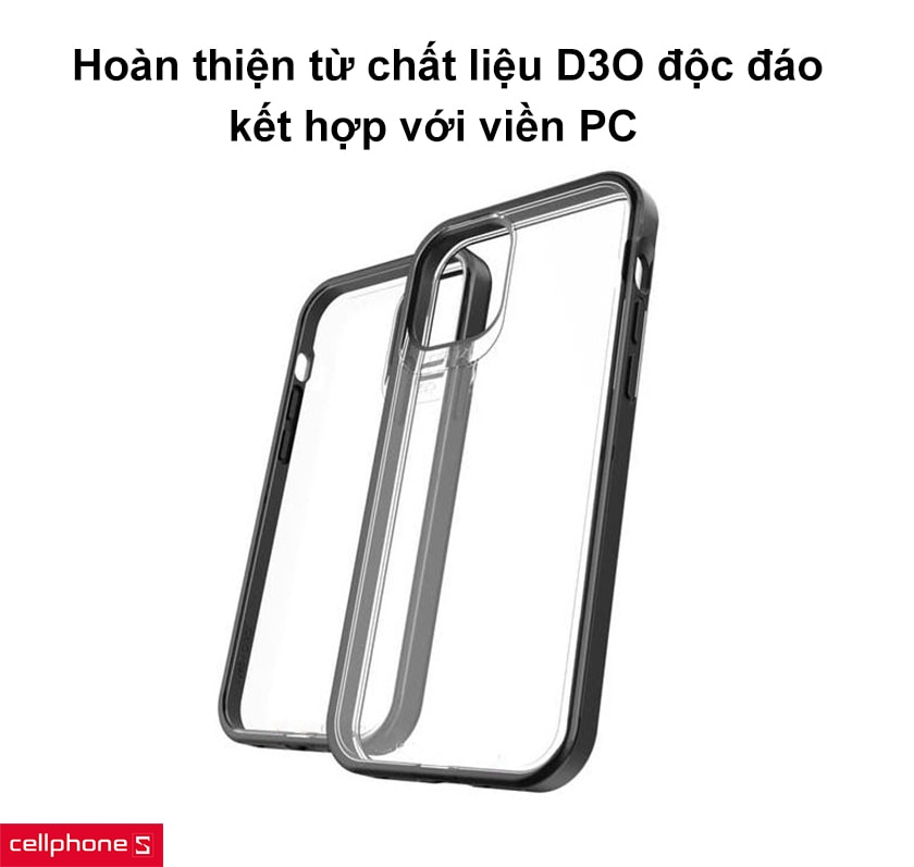 Hoàn thiện từ chất liệu D3O độc đáo, thiết kế trong suốt
