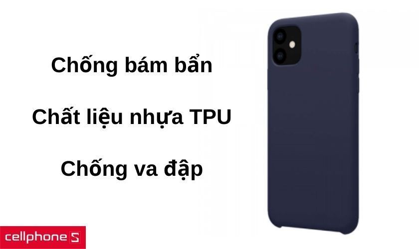 Tính năng chống bẩn hiệu quả và chất liệu TPU đàn hồi