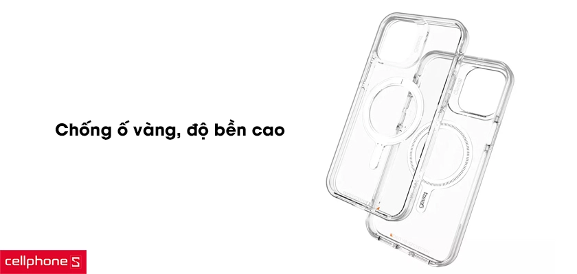 Chống ố vàng, độ bền cao