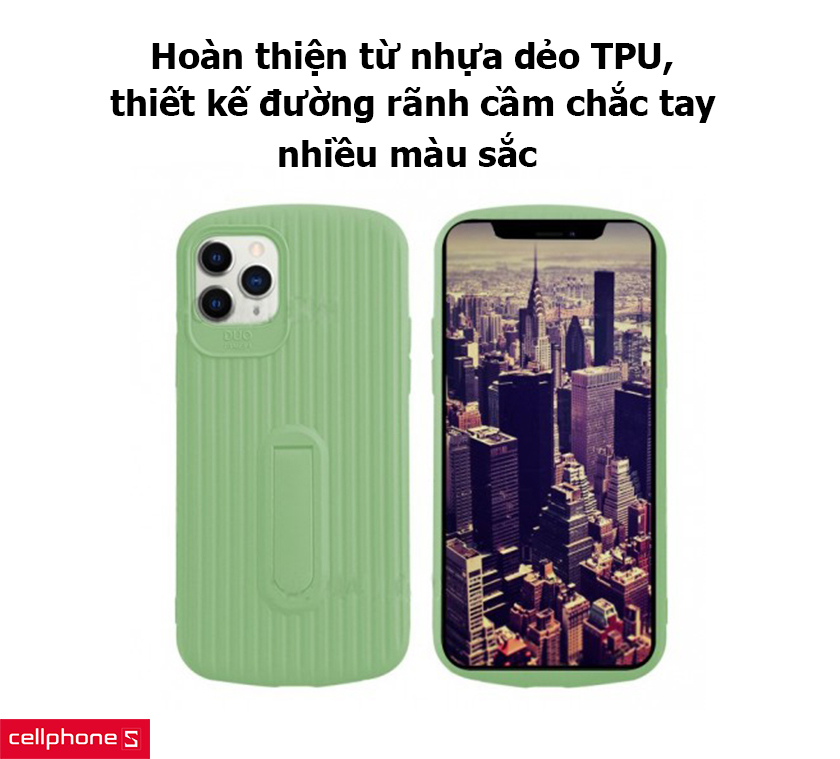 Hoàn thiện từ chất liệu nhựa dẻo TPU, thiết kế đường rãnh cầm chắc tay, đa dạng màu sắc