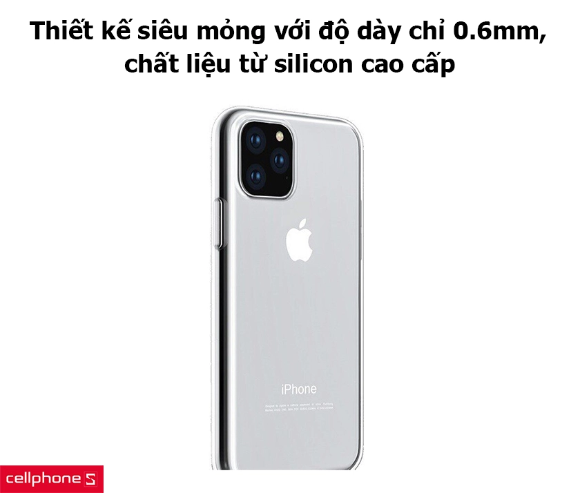 Thiết kế siêu mỏng với độ dày chỉ 0.6mm, chất liệu từ silicon cao cấp