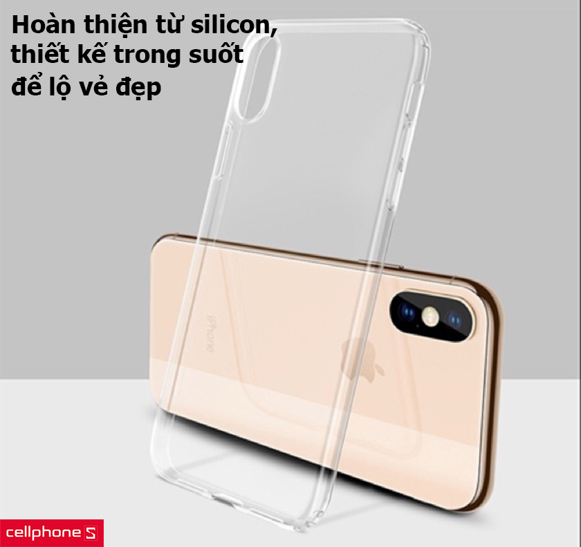 Hoàn thiện từ silicon, thiết kế trong suốt để lộ vẻ đẹp