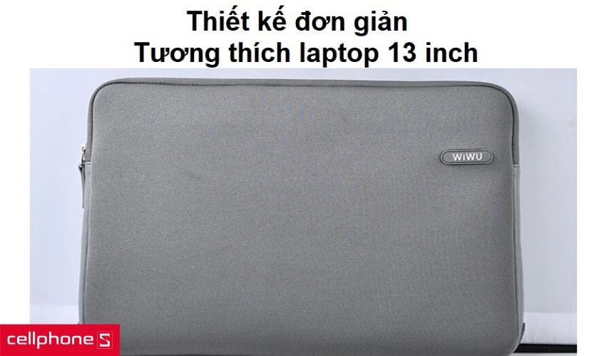Thiết kế đơn giản, tương thích với toàn bộ laptop 13 inch