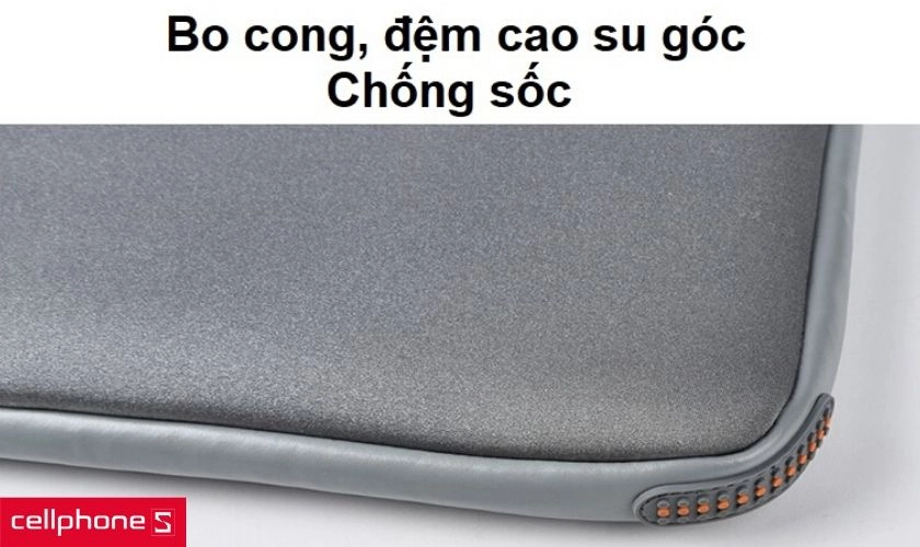 Các góc được bo cong có đệm cao su và lớp vải mềm bên trong giúp chống sốc tốt