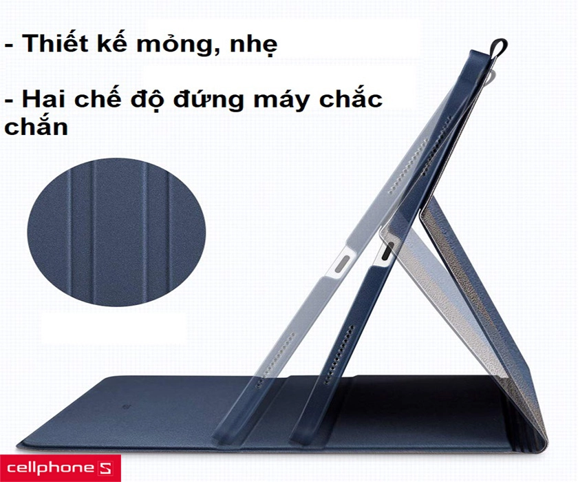 Thiết kế kiểu quyển sách gập, hai chế độ dựng máy chắc chắn