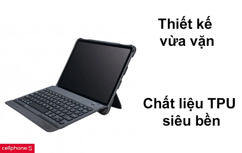 Thiết kế vừa vặn, chất liệu TPU siêu bền