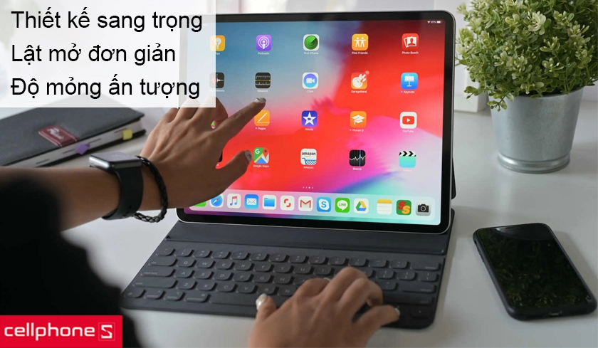 Thiết kế sang trọng, bàn phím siêu mỏng và dễ dàng tháo lắp, lật mở đơn giản