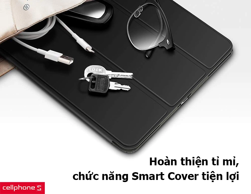 Hoàn thiện tỉ mỉ, chức năng Smart Cover tiện lợi