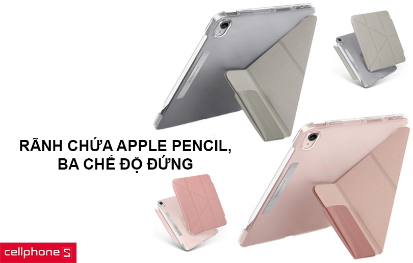 Một rãnh để chứa Apple Pencil, ba chế độ đứng