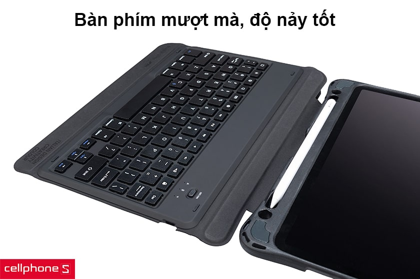 Bàn phím mượt mà, độ nảy tốt