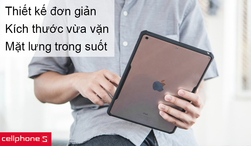 Thiết kế đơn giản, vừa vặn iPad 10.2 2019, mặt lưng trong suốt cho vẻ đẹp nguyên bản