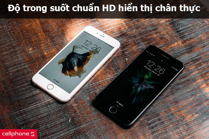 Độ trong suốt chuẩn HD, chống chói