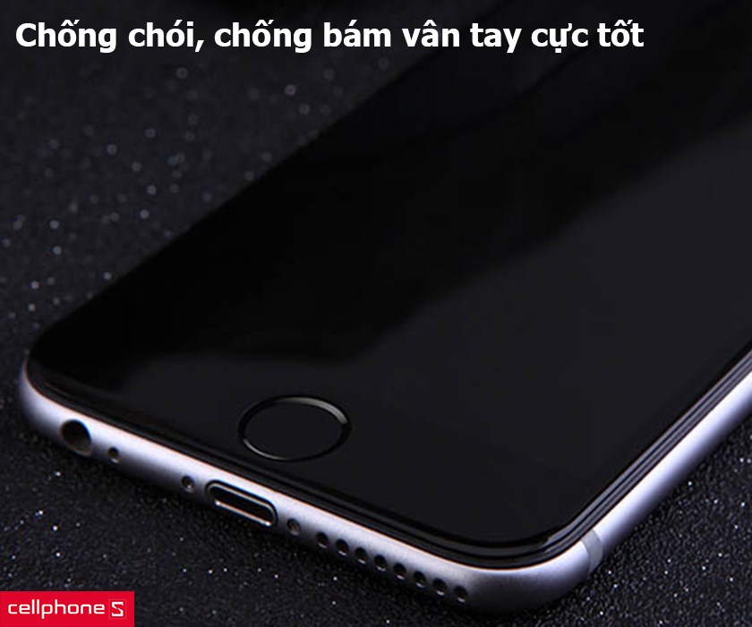 chống bám vân tay cực tốt