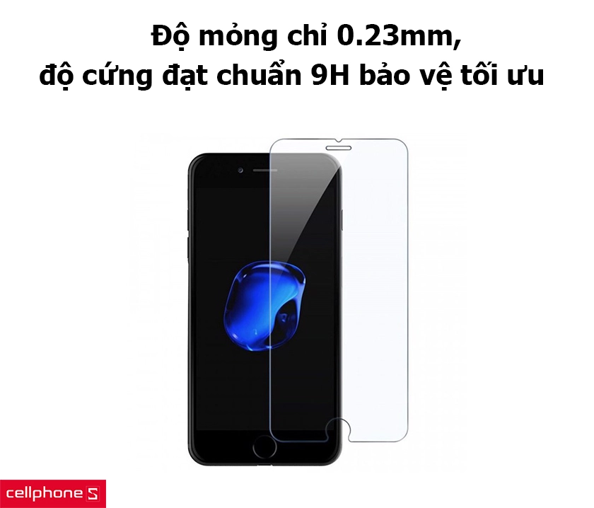 Độ mỏng chỉ 0.23mm, độ cứng đạt chuẩn 9H