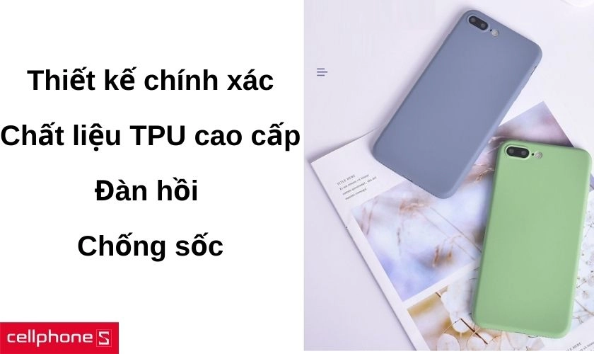 Thiết kế chính xác nhờ công nghệ CNC và chất liệu TPU cao cấp đàn hồi tốt