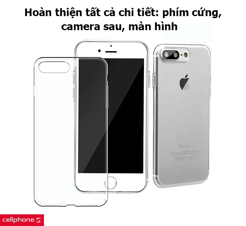 Hoàn thiện tất cả chi tiết: phím cứng, camera sau, màn hình