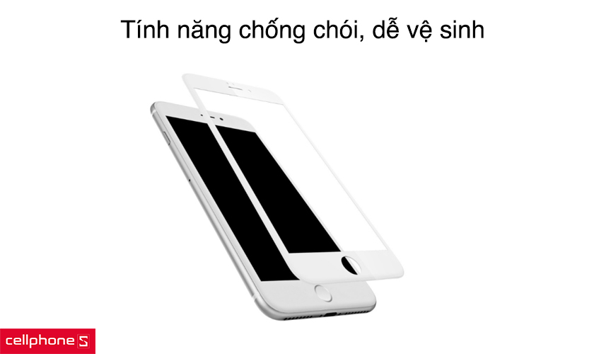 Tính năng chống chói, dễ vệ sinh