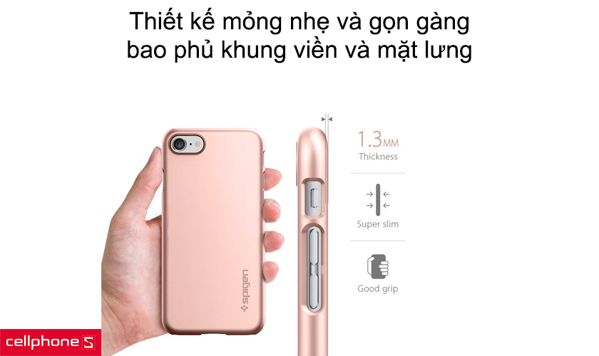 Thiết kế mỏng nhẹ và gọn gàng, bao phủ khung viền và mặt lưng