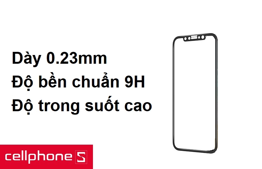 Độ dày 0.23mm, bền chuẩn 9H