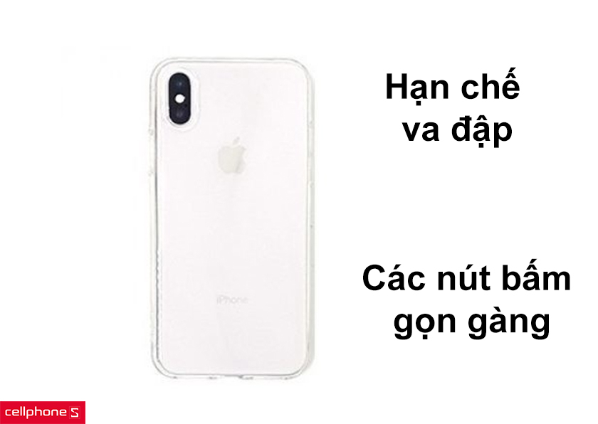 Hạn chế va đập, các nút bấm gọn gàng