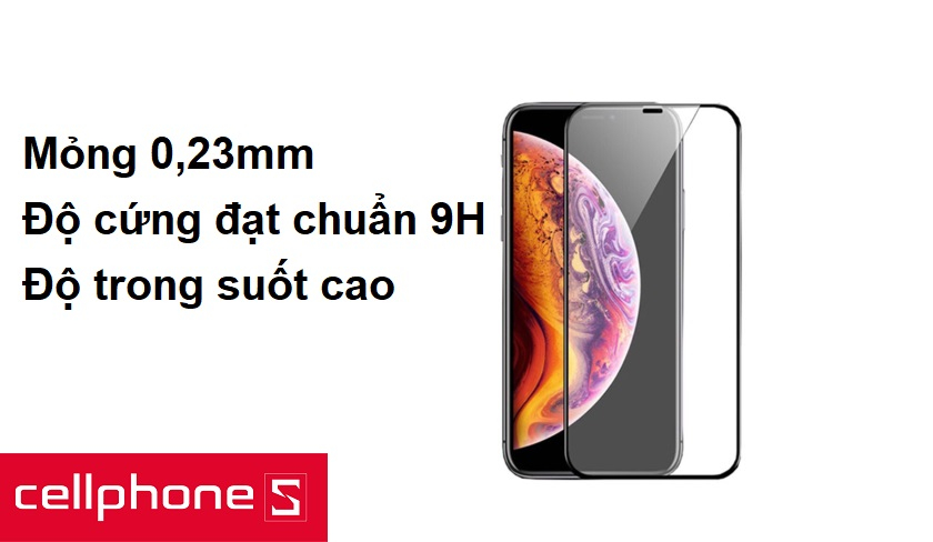 Mỏng 0,23mm, độ cứng đạt chuẩn 9H